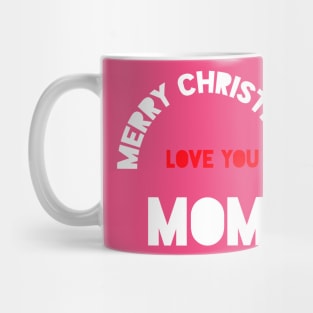 Merry christmas mom Mug